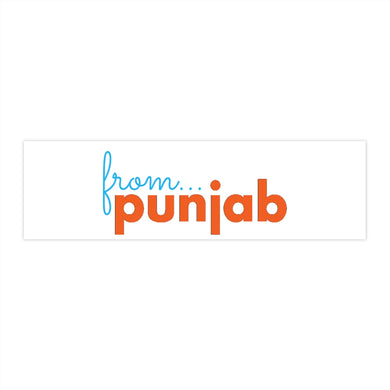 'From Punjab' - Bumper Sticker - 11.5